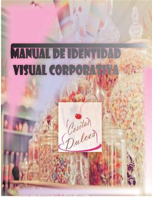 MANUAL DE IDENTIDAD VISUAL CORPORATIVA POSTRES COSITAS DULCES
