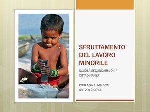 SFRUTTAMENTO DEL LAVORO MINORILE