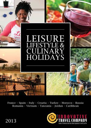 Leisure Lifestyle & Culinary Holidays 2013