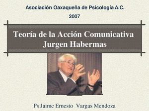 BC. 3. PPT J. Habermas y teoría acción comunicativa