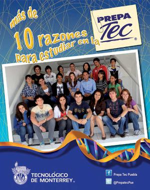 15 razones para estudiar la PrepaTec Campus Puebla
