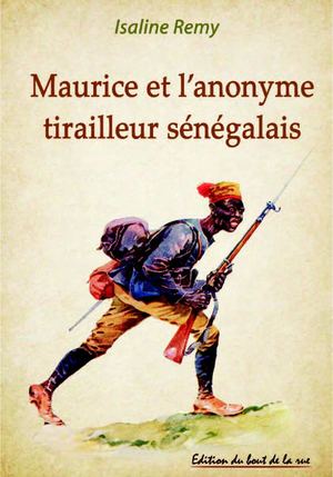Maurice et l'anonyme tirailleur sénégalais