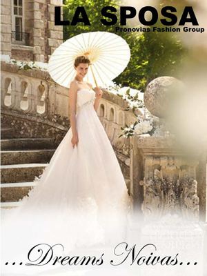 La Sposa 2013 - Pronovias Fashion Group for Dreams Noivas