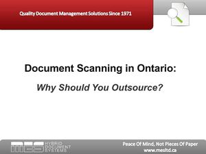 Document Scanning in Ontario:  Why Should You Outsource?