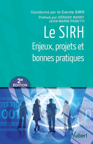 Extrait - Le SIRH : Enjeux, projets et bonnes pratiques - Vuibert