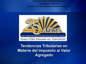 Tendencias Tributarias en Materia del Impuesto al Valor Agregado