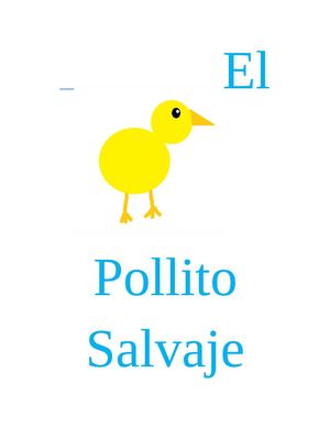 El Pollito Salvaje