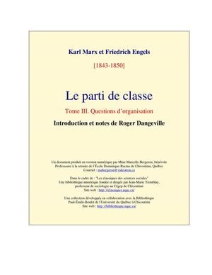 Karl Marx et Friedrich Engels : le parti de classe (tome 3 : questions d'organisation)