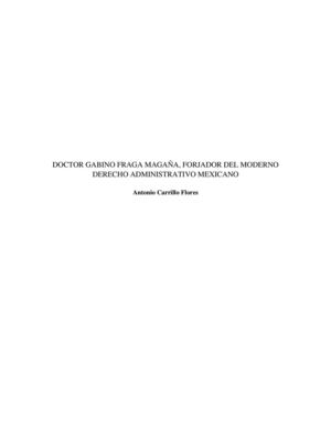 Doctor Gabino Fraga Magaña, forjador del moderno derecho administrativo mexicano