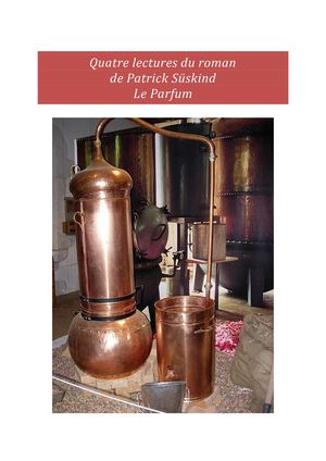 Quatre lectures du Parfum de Süskind