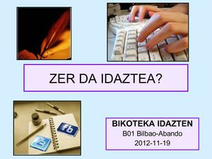 Zer da idaztea?