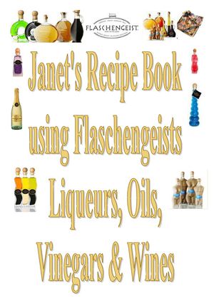 Janet's Flaschengeist Recipes