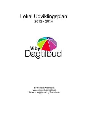 Lokal Udviklingsplan for Viby Dagtilbud 2012-14