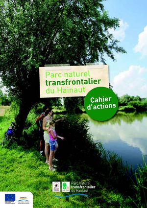 Parc naturel transfrontalier du Hainaut: Cahier d'actions