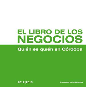 El Libro de los Negocios - Quién es Quién en Córdoba (InfoNegocios)