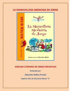 La maravillosa medicina de Jorge - Alejandro Robles