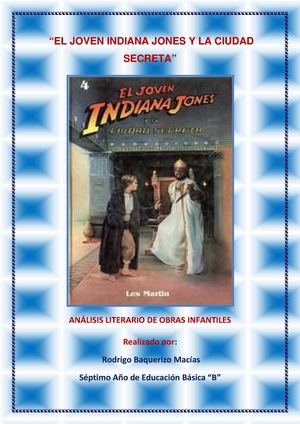 El joven Indiana Jones y la ciudad secreta - Rodrigo Baquerizo