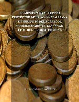 El menoscabo al efecto protector de la Acción Pauliana