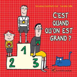 C'est quand qu'on est grand ?