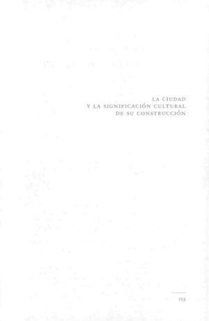 LA CIUDAD Y LA SIGNIFICACION DE SUS CONSTRUCION