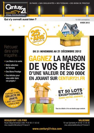 Votre nouveau magazine Century 21 Visa Immobilier Hiver 2012