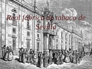 Real Fábrica de Tabaco de Sevilla