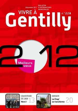Vivre à Gentilly n°228 - Décembre-janvier 2012
