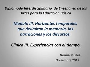 Clínica III. Experiencias con el tiempo