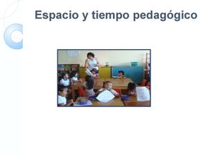 Espacio y Tiempo Pedagógico