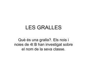 LES GRALLES