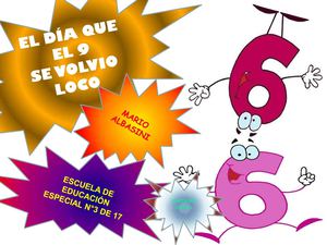 CUENTO EL DÍA QUE EL 9 SE VOLVIÓ LOCO 