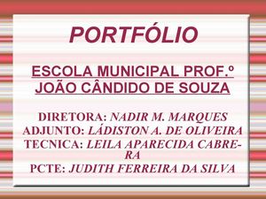 Portfólio do 2º semestre da E. M. João Cândido de Sauza - 2012