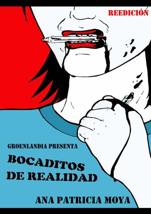 Bocaditos de Realidad, de Ana Patricia Moya (reedición)