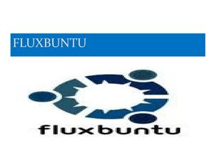 SO FLUXBUNTU DE LINUX