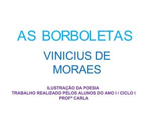 Ilustração da poesia "As borboletas" de Vinicius de Moraes - Profª Carla