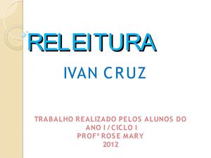 Releitura das obras de Ivan Cruz - Profª Rose Mary