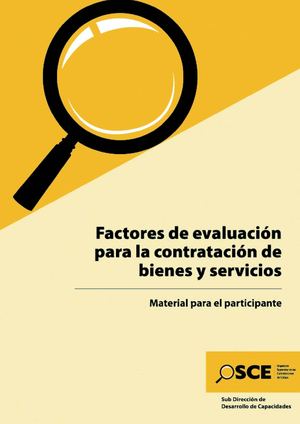 FACTORES DE EVALUACIÓN PARA LA CONTRATACIÓN DE BIENES Y SERVICIOS