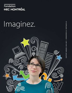 Fondation HEC Montreal | Rapport Annuel 2010-11