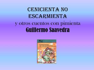 Cenicienta no escarmienta