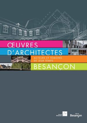 Oeuvres d'architectes à Besançon