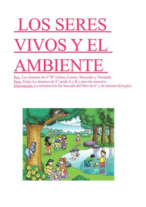 Grupo 1: Los seres vivos y el ambiente. (6°"B". Alumnas: Alma,Mercedes,Lorena y Trinidad.