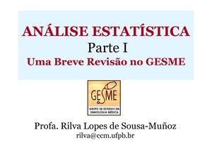 Breve Revisão sobre Análise Estatística no GESME: Como Introdução ao Tutorial SPSS