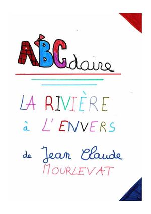 ABCDaire sur La rivière à l'envers. Par Solène