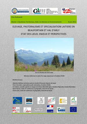 Elevage, pastoralisme et spécialisation laitière en Beaufortain et Val d'Arly. Etat des lieux, enjeux et perspective, juin 2012.pdf