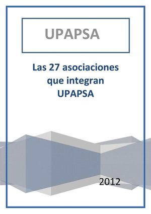 Las 27 asociaciones que integran Upapsa.