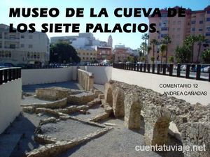 museo de la cueva de los siete palacios.