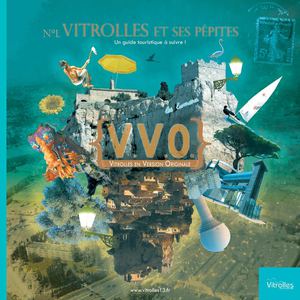 VVO n°1 : "Vitrolles et ses pépites"