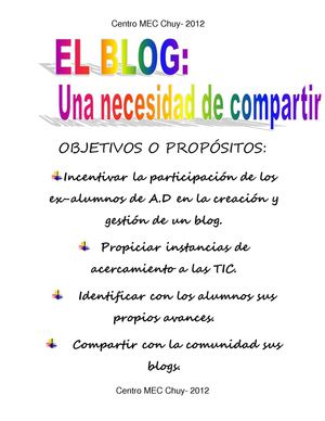Alfabetización Digital. ''UN BLOG: UNA NECESIDAD DE COMPARTIR"