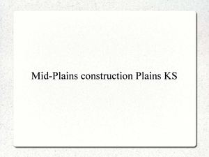 Mid Plains Construction Plains KS