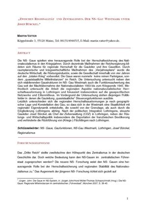 Zwischen Regionalität und Zentralismus. Der NS-Gau Westmark unter Josef Bürckel.